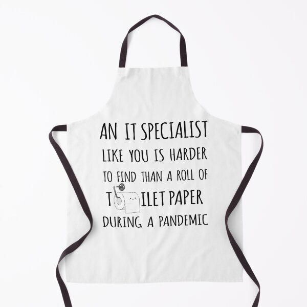 Item preview, An IT Specialist Like You is Harder to Find than a Roll of Toilet Paper During a Pandemic designed and sold by niftyhub.