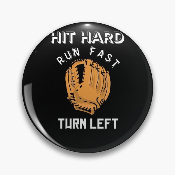 Item preview, Hit hard run fast turn left - Baseball enthusiat t-shirt. designed and sold by Theleochick.