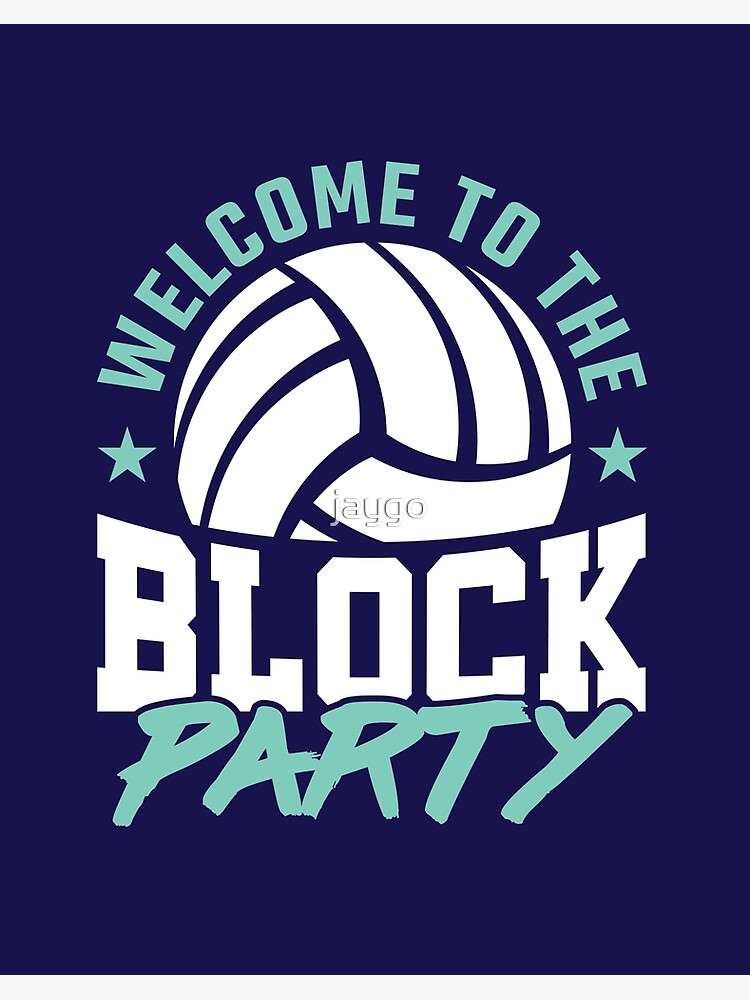 Volleyball Middle Blocker Welcome to the Block Party | Poster