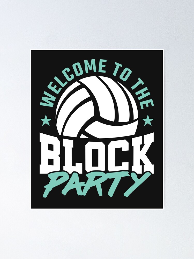 Volleyball Middle Blocker Welcome to the Block Party | Poster