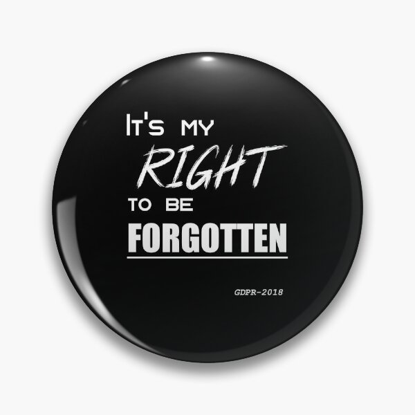 Item preview, Right To Be Forgotten - General Data Protection Regulations designed and sold by MakersKeystone.
