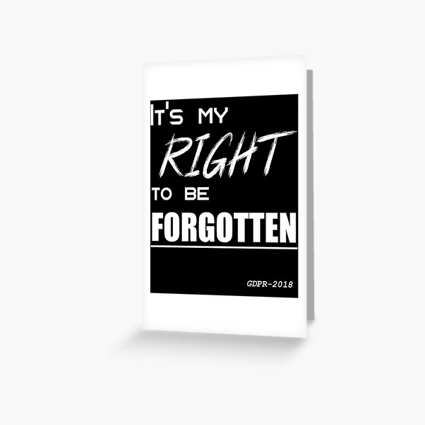 Item preview, Right To Be Forgotten - General Data Protection Regulations designed and sold by MakersKeystone.