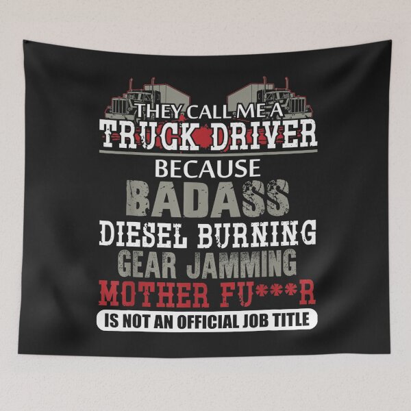 Item preview, Men's They call me a Truck Driver badass burning designed and sold by MertieStark.
