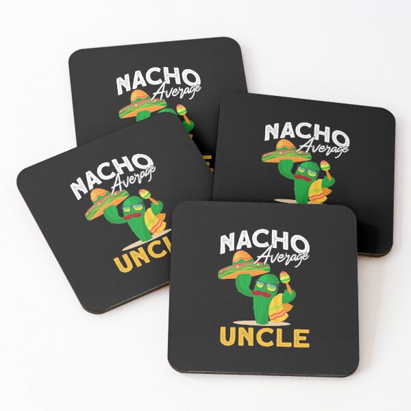 Item preview, Nacho Average Uncle designed and sold by BLake77777.