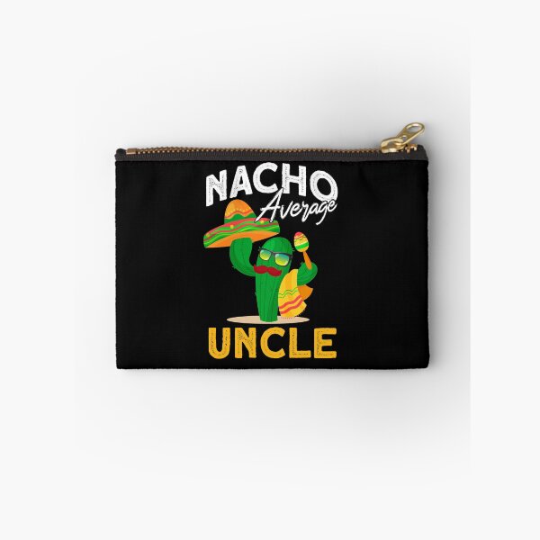 Item preview, Nacho Average Uncle designed and sold by BLake77777.