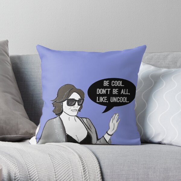 Be Cool Throw Pillow