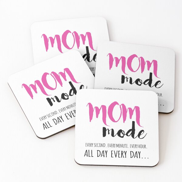 Item preview, Mom Mode Every Second. Every Minute. Every Hour. All Day Every Day. designed and sold by niftyhub.