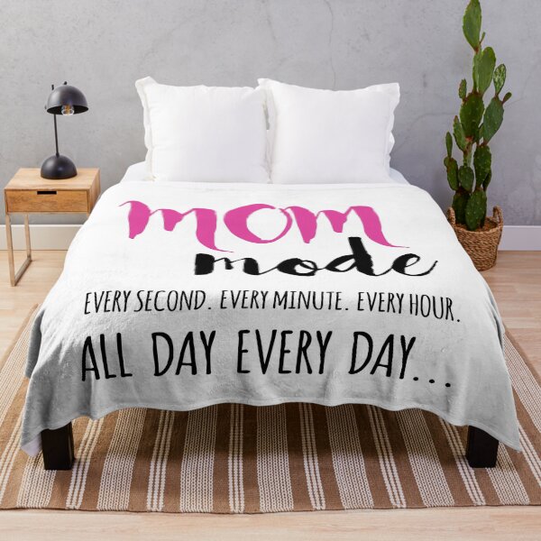 Item preview, Mom Mode Every Second. Every Minute. Every Hour. All Day Every Day. designed and sold by niftyhub.