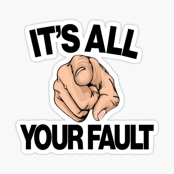 Your Fault (B Typography) Sticker