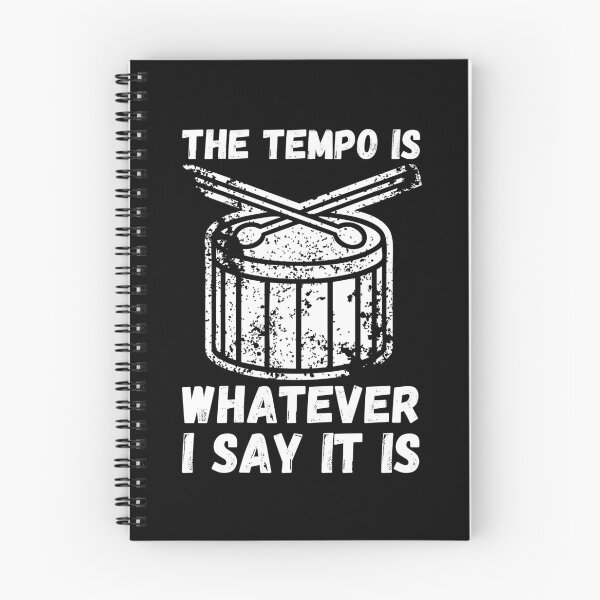 Item preview, The Tempo Is Whatever I Say It Is designed and sold by PrettyAmazing.