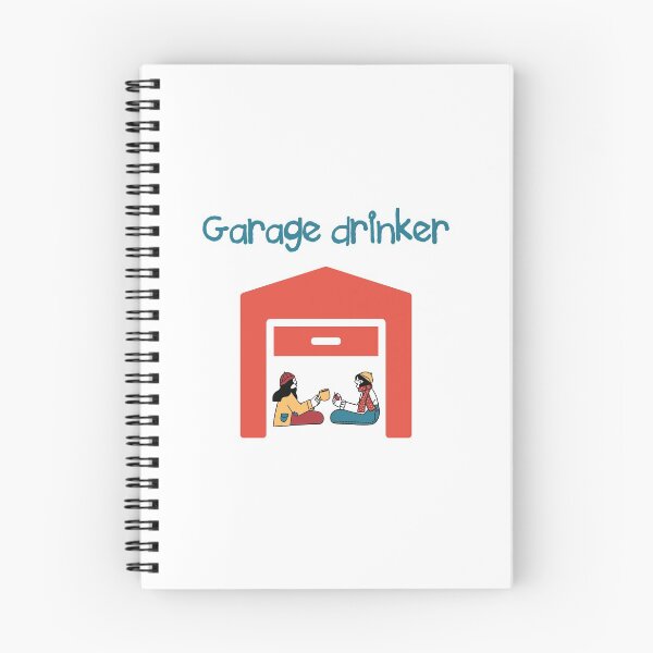 Item preview, Garage Drinker designed and sold by SportyDogShop.