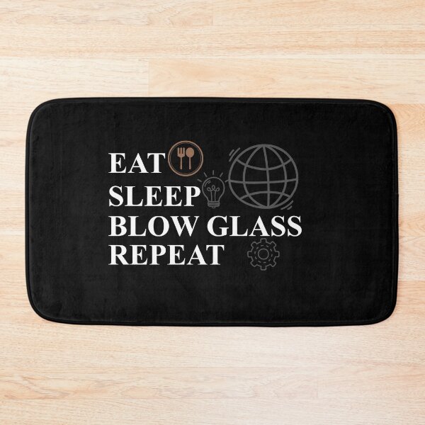 Item preview, Eat sleep blow glass repeat designed and sold by hicham4you.