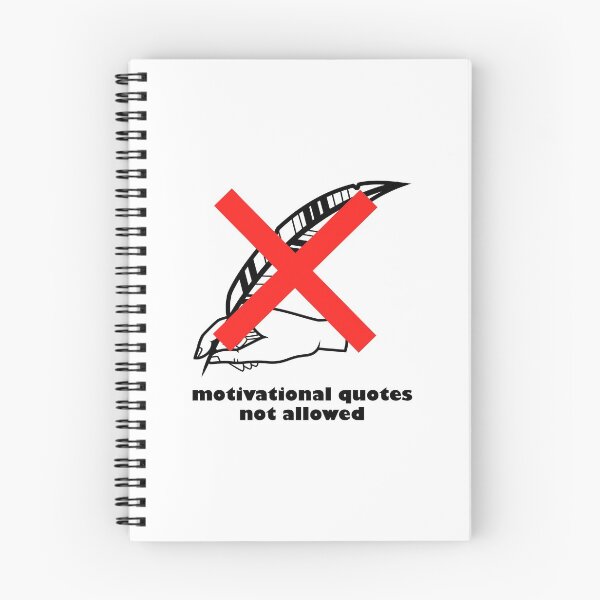 Item preview, Motivational quotes not allowed - funny designed and sold by Xdelacra.