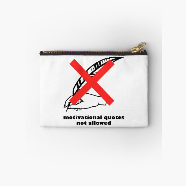Item preview, Motivational quotes not allowed - funny designed and sold by Xdelacra.