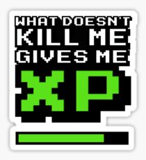 What Doesn't Kill Me Sticker