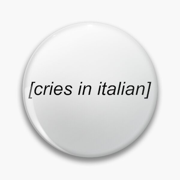 Item preview, Cries In Italian Meme designed and sold by Sour Soul.