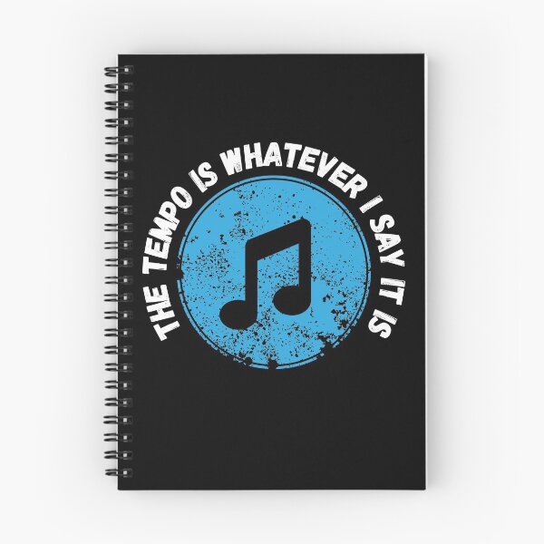 Item preview, The Tempo Is Whatever I Say It Is, Funny Drummers Gift Quote. designed and sold by PrettyAmazing.