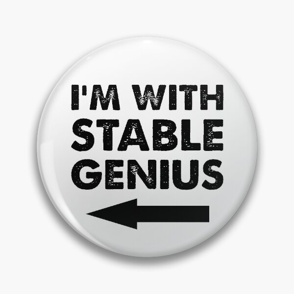 Item preview, I am with stable genius designed and sold by iskapa.