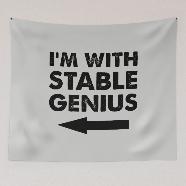 Item preview, I am with stable genius designed and sold by iskapa.
