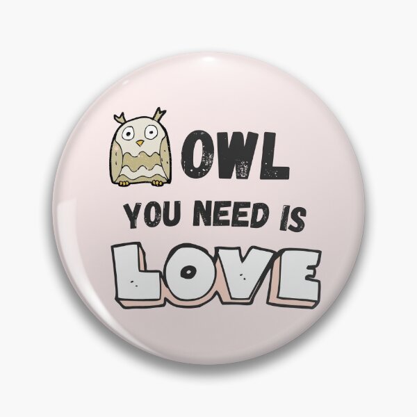 Item preview, owl you need is love designed and sold by AndrewTcreator.