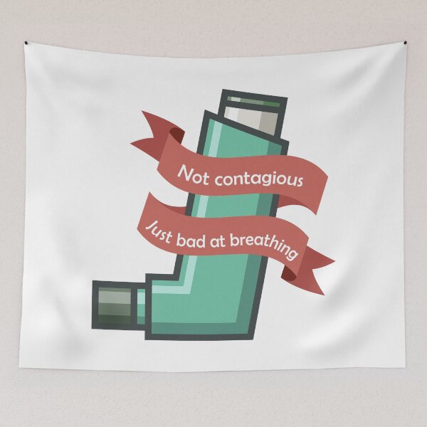 Item preview, not contagious just bad at breathing - asthma inhaler designed and sold by Ashi17.