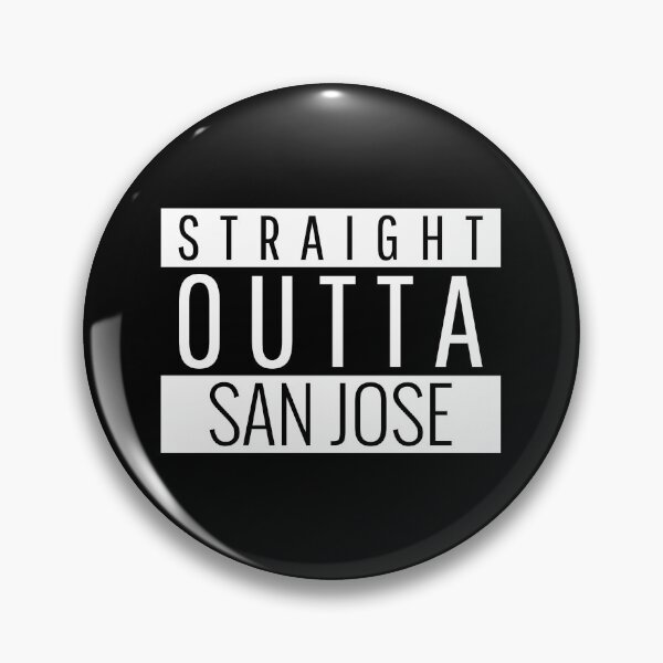 Item preview, Straight Outta San Jose California designed and sold by Teelogic.