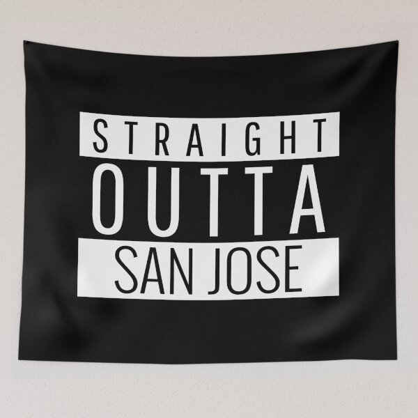 Item preview, Straight Outta San Jose California designed and sold by Teelogic.