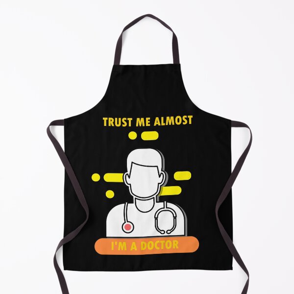 Item preview, Trust me almost i'm a doctor designed and sold by hicham4you.