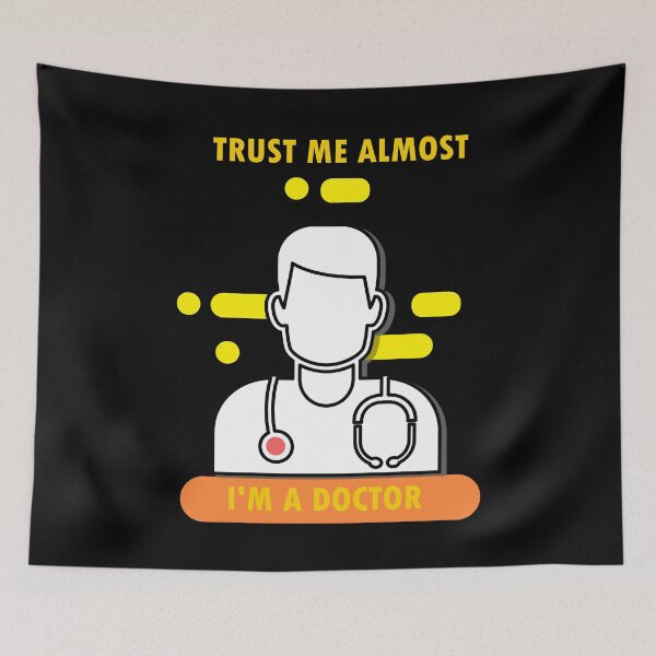 Item preview, Trust me almost i'm a doctor designed and sold by hicham4you.