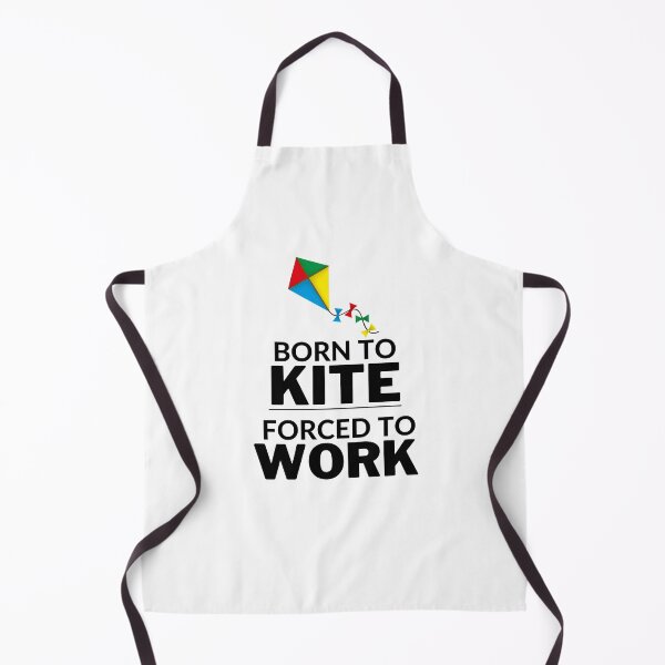 Item preview, Born To Kite Forced To Work designed and sold by Bend-The-Trendd.