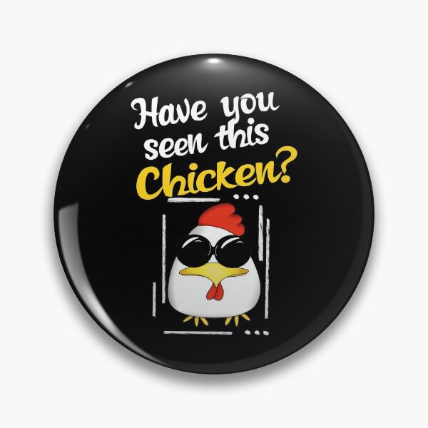 Item preview, Have you Seen this Chicken? designed and sold by orangeblue21.