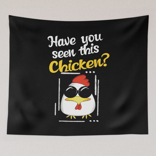 Item preview, Have you Seen this Chicken? designed and sold by orangeblue21.
