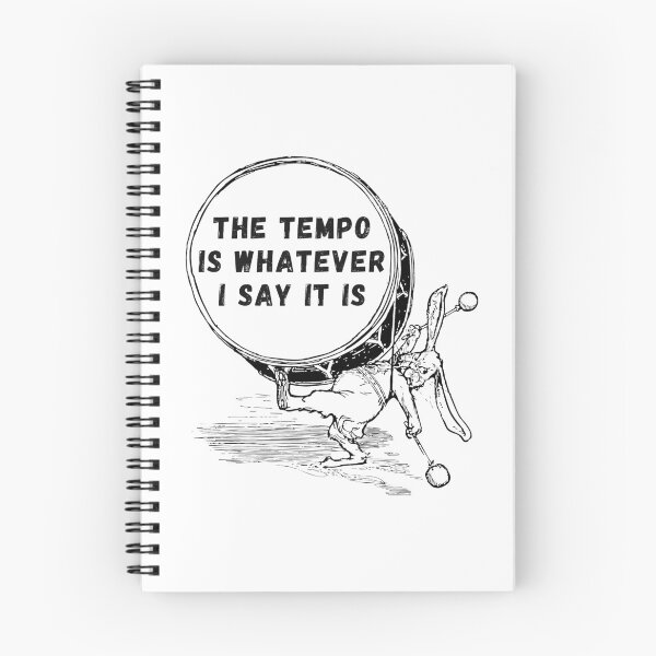 Item preview, The Tempo Is Whatever I Say It Is, Funny Bunny Drummer. designed and sold by PrettyAmazing.