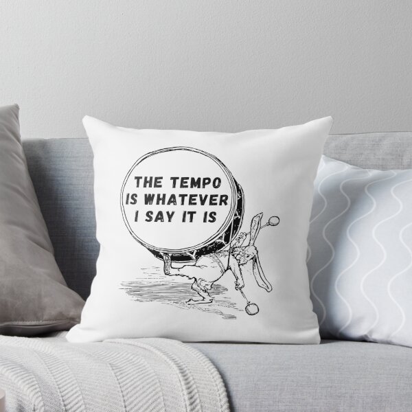 Item preview, The Tempo Is Whatever I Say It Is, Funny Bunny Drummer. designed and sold by PrettyAmazing.