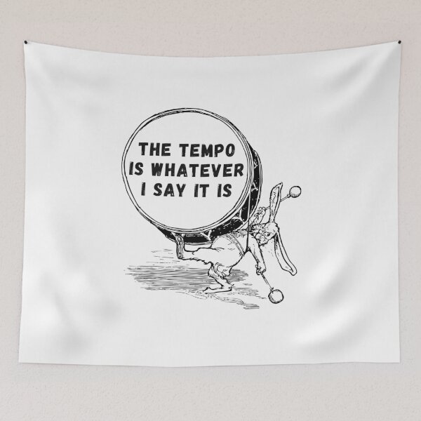 Item preview, The Tempo Is Whatever I Say It Is, Funny Bunny Drummer. designed and sold by PrettyAmazing.