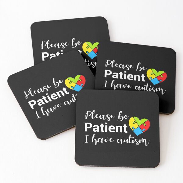 Item preview, Please Be Patient I Have Autism designed and sold by Shop signer.