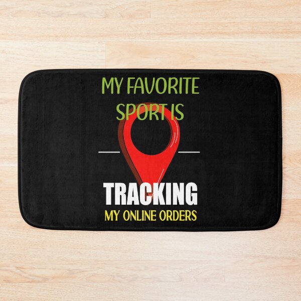 Item preview, My Favorite Sport is Tracking my Online Orders designed and sold by orangeblue21.