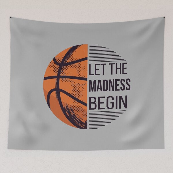 Item preview, Let The Madness Begin - Basketball I designed and sold by Lemon Pepper.