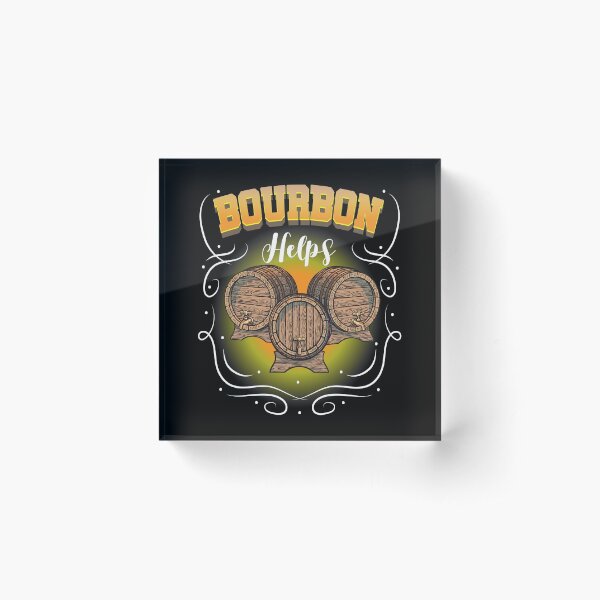 Item preview, Bourbon Helps Whiskey Whiskey Alcohol designed and sold by MooonTees.