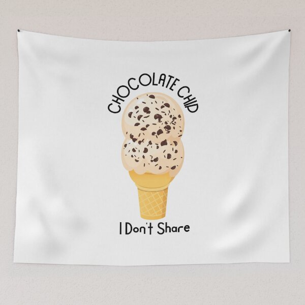 Item preview, Chocolate Chip Ice Cream I Don't Share Funny Quote designed and sold by concettaellis.