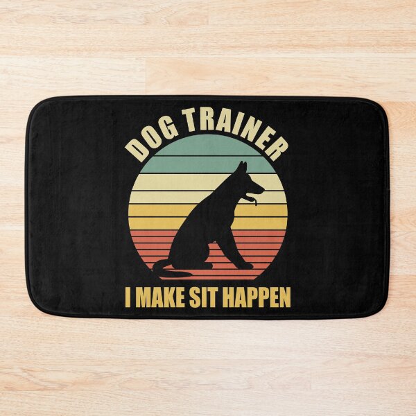 Item preview, I Make Sit Happen - Funny Dog Trainer  designed and sold by Adel Qasem.