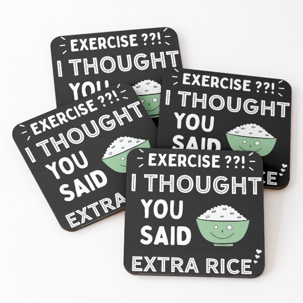 Item preview, Exercise, i thought you said extra rice designed and sold by PRINTED ..