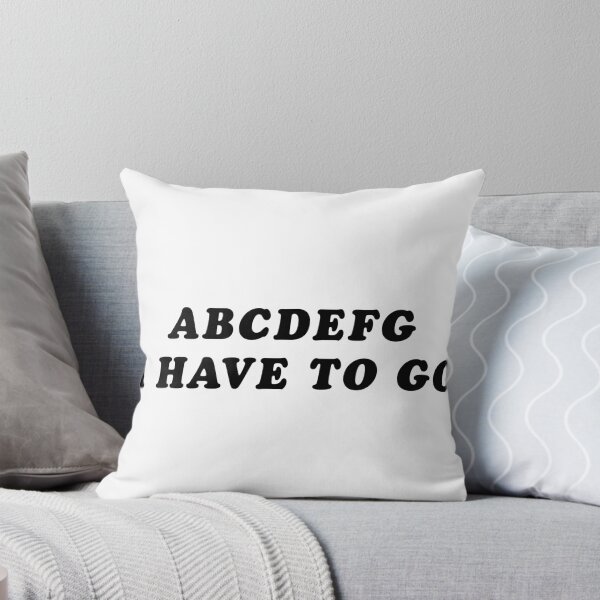 Item preview, abcdefg I have to go designed and sold by createdbysydd.