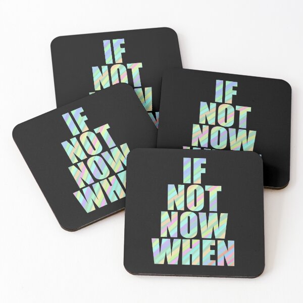 Item preview, IF NOT NOW WHEN  - positive motivate quote  designed and sold by Trista Designs.