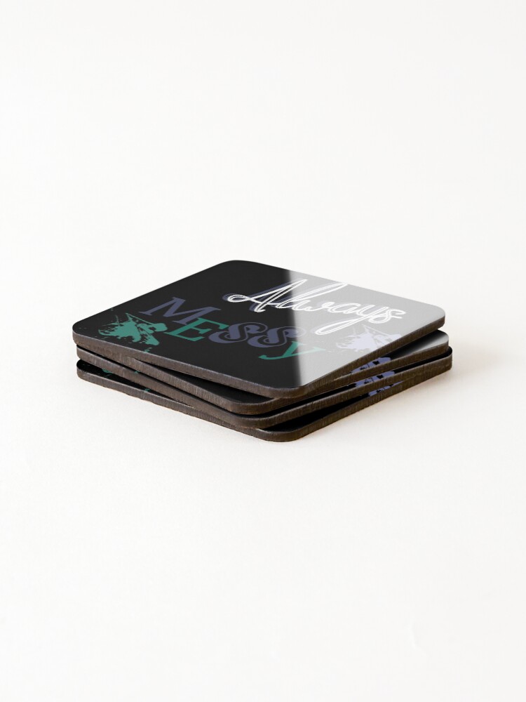 Thumbnail 4 of 5, Coasters (Set of 4), Always Messy designed and sold by Designs-RZ.