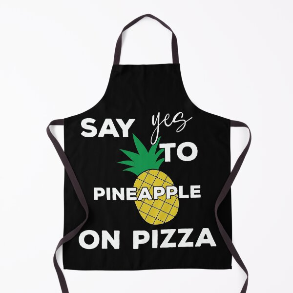 Item preview, Say Yes to Pineapple on Pizza designed and sold by smittysdesigns.