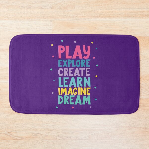 Item preview, Play, explore, create, learn, imagine, dream  designed and sold by IrinaOstapenko.