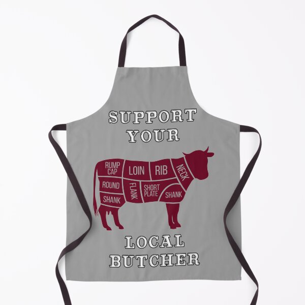 Item preview, Support Your Local Butcher designed and sold by smittysdesigns.