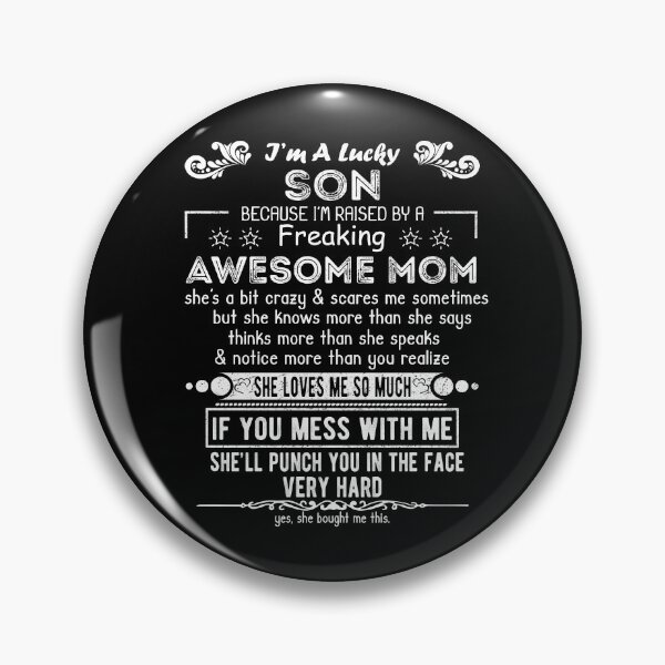 Item preview, I'm A Lucky Son Because I'm Raised By A Freaking Awesome Mom designed and sold by Davidbrg.