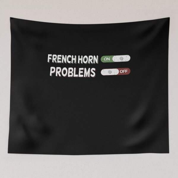 Item preview, French Horn On Problems Off designed and sold by Marcid95.